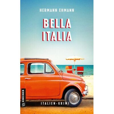 Gmeiner Verlag eBooks Bella Italia Gmeiner Verlag eBooks Bella Italia