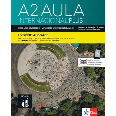 Klett Sprachen GmbH Aula internacional Plus A2 - Hybride Ausgabe Klett Sprachen GmbH Aula internacional Plus A2 - Hybride Ausgabe