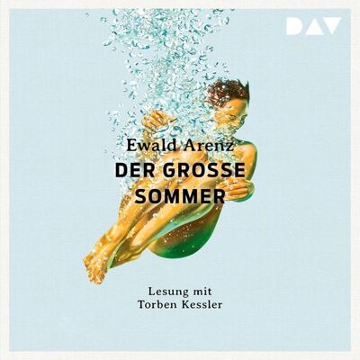 Der Audio Verlag Der große Sommer Der Audio Verlag Der große Sommer