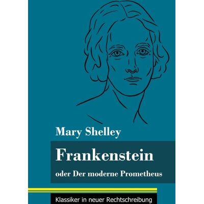 BoD - Books on Demand Frankenstein oder Der moderne Prometheus BoD - Books on Demand Frankenstein oder Der moderne Prometheus