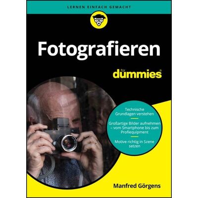Wiley-VCH Fotografieren für Dummies Wiley-VCH Fotografieren für Dummies