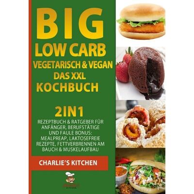 BoD – Books on Demand BIG Low Carb vegetarisch & vegan - Das XXL Kochbuch BoD – Books on Demand BIG Low Carb vegetarisch & vegan - Das XXL Kochbuch