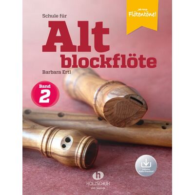 Editionen Halbig Schule für Altblockflöte 2 (mit Audio-Download) Editionen Halbig Schule für Altblockflöte 2 (mit Audio-Download)
