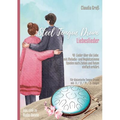 BoD – Books on Demand Steel Tongue Drum Liebeslieder-Songbook - Ringbuch BoD – Books on Demand Steel Tongue Drum Liebeslieder-Songbook - Ringbuch