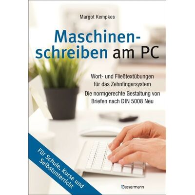 Bassermann Maschinenschreiben am PC Bassermann Maschinenschreiben am PC