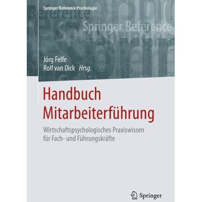 Springer Handbuch Mitarbeiterführung Springer Handbuch Mitarbeiterführung