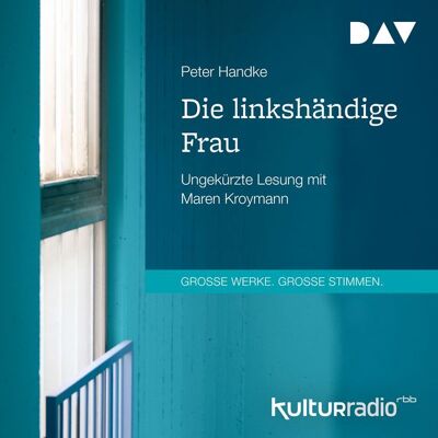 Der Audio Verlag Die linkshändige Frau Der Audio Verlag Die linkshändige Frau