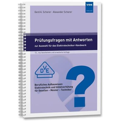Vde Verlag Prüfungsfragen mit Antworten zur Auswahl für das Elektrotechniker-Handwerk Vde Verlag Prüfungsfragen mit Antworten zur Auswahl für das Elektrotechniker-Handwerk