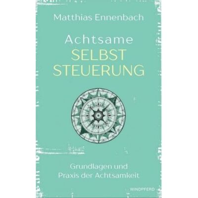 Windpferd Achtsame Selbststeuerung Windpferd Achtsame Selbststeuerung