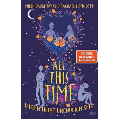 dtv All This Time – Lieben heißt unendlich sein dtv All This Time – Lieben heißt unendlich sein