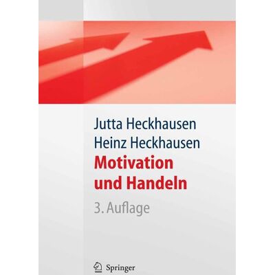Springer Motivation und Handeln Springer Motivation und Handeln