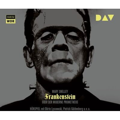 Der Audio Verlag Frankenstein oder Der moderne Prometheus Der Audio Verlag Frankenstein oder Der moderne Prometheus