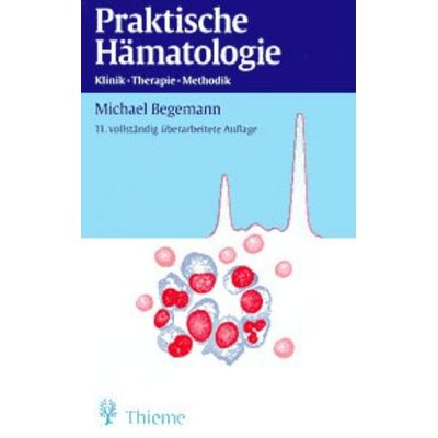 Thieme Praktische Hämatologie Thieme Praktische Hämatologie