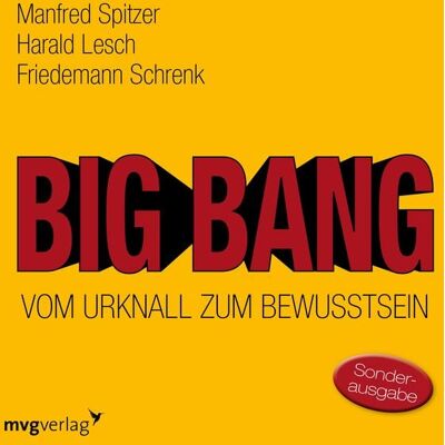 Mvg Big Bang: Vom Urknall zum Bewusstsein Mvg Big Bang: Vom Urknall zum Bewusstsein