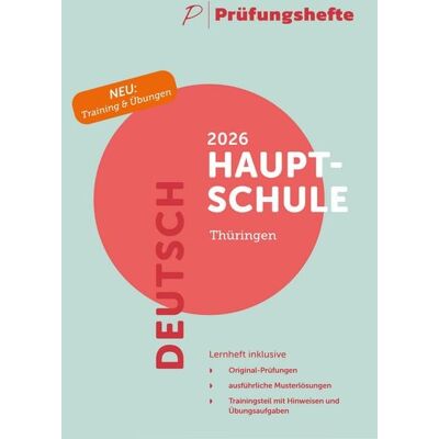 Prüfungshefte Verlag Prüfungsheft & Training – 2026 Deutsch Hauptschule – Thüringen – Original-Prüfungen und Lösungen Prüfungshefte Verlag Prüfungsheft & Training – 2026 Deutsch Hauptschule – Thüringen – Original-Prüfungen und Lösungen