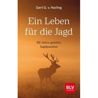 Gräfe und Unzer eBook Ein Leben für die Jagd (Jagdbuch des Jahres 2021) Gräfe und Unzer eBook Ein Leben für die Jagd (Jagdbuch des Jahres 2021)