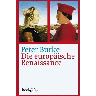 C.H. Beck Die europäische Renaissance C.H. Beck Die europäische Renaissance