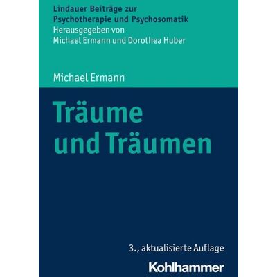 Kohlhammer Träume und Träumen Kohlhammer Träume und Träumen