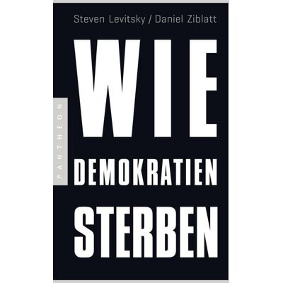 Penguin Random House Wie Demokratien sterben Penguin Random House Wie Demokratien sterben