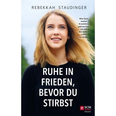 Hänssler Ruhe in Frieden, bevor du stirbst Hänssler Ruhe in Frieden, bevor du stirbst
