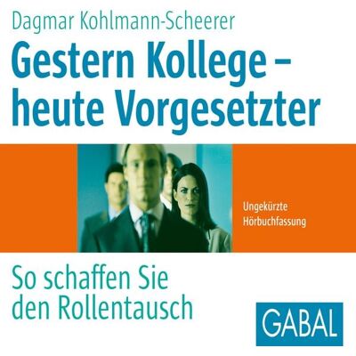 Gabal Gestern Kollege - heute Vorgesetzter Gabal Gestern Kollege - heute Vorgesetzter