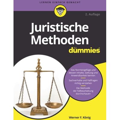 Wiley-VCH Juristische Methoden für Dummies Wiley-VCH Juristische Methoden für Dummies