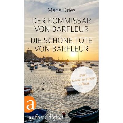 Aufbau Digital Der Kommissar von Barfleur & Die schöne Tote von Barfleur Aufbau Digital Der Kommissar von Barfleur & Die schöne Tote von Barfleur