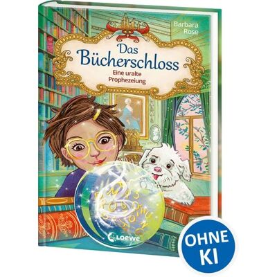 Loewe Das Bücherschloss (Band 3) - Eine uralte Prophezeiung Loewe Das Bücherschloss (Band 3) - Eine uralte Prophezeiung