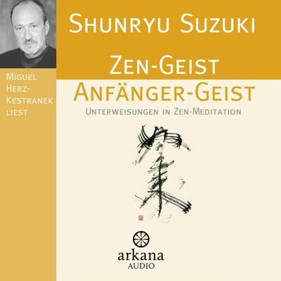 Arkana Zen-Geist Anfänger-Geist Arkana Zen-Geist Anfänger-Geist
