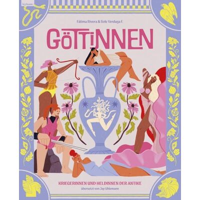 Leykam Göttinnen. Kriegerinnen und Heldinnen der Antike Leykam Göttinnen. Kriegerinnen und Heldinnen der Antike