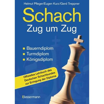 Bassermann Schach Zug um Zug Bassermann Schach Zug um Zug