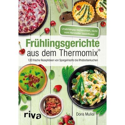 Riva Frühlingsgerichte aus dem Thermomix® Riva Frühlingsgerichte aus dem Thermomix®