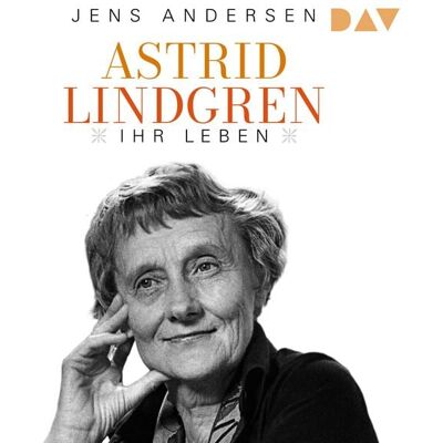Der Audio Verlag Astrid Lindgren. Ihr Leben Der Audio Verlag Astrid Lindgren. Ihr Leben