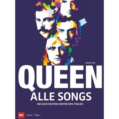 Delius Klasing Queen - Alle Songs Delius Klasing Queen - Alle Songs