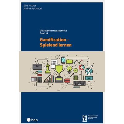 hep verlag Gamification - Spielend lernen (E-Book) hep verlag Gamification - Spielend lernen (E-Book)