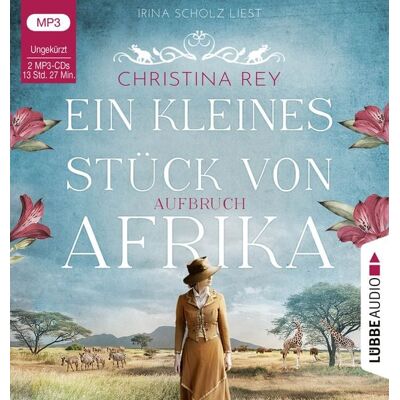 Lübbe Audio Ein kleines Stück von Afrika - Aufbruch Lübbe Audio Ein kleines Stück von Afrika - Aufbruch