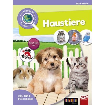BVK Buch Verlag Kempen GmbH Leselauscher Wissen: Haustiere BVK Buch Verlag Kempen GmbH Leselauscher Wissen: Haustiere