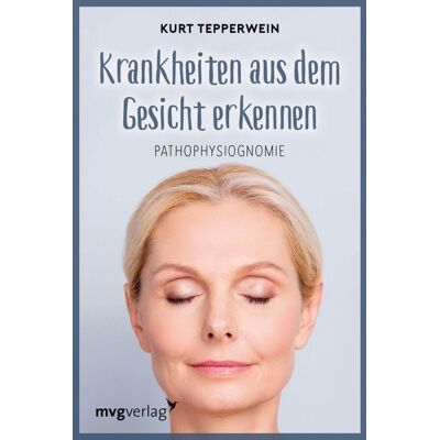Mvg Krankheiten aus dem Gesicht erkennen Mvg Krankheiten aus dem Gesicht erkennen