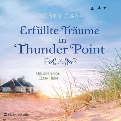 Harper Audio Erfüllte Träume in Thunder Point Harper Audio Erfüllte Träume in Thunder Point