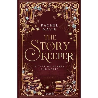 Reverie The Story Keeper: A Tale of Hearts and Magic Reverie The Story Keeper: A Tale of Hearts and Magic