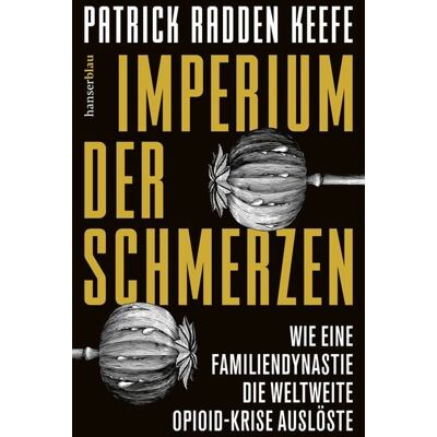 Hanserblau in Carl Hanser Verlag GmbH & Co. KG Imperium der Schmerzen Hanserblau in Carl Hanser Verlag GmbH & Co. KG Imperium der Schmerzen