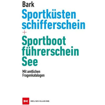 Delius Klasing Sportküstenschifferschein & Sportbootführerschein See Delius Klasing Sportküstenschifferschein & Sportbootführerschein See