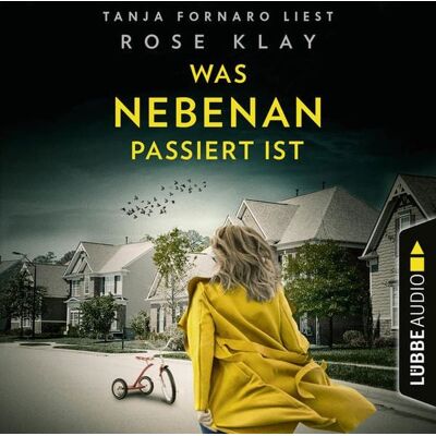 Lübbe Audio Was nebenan passiert ist Lübbe Audio Was nebenan passiert ist