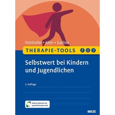 Beltz eBook Therapie-Tools Selbstwert bei Kindern und Jugendlichen Beltz eBook Therapie-Tools Selbstwert bei Kindern und Jugendlichen
