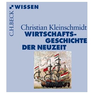 C.H.Beck Digital Wirtschaftsgeschichte der Neuzeit C.H.Beck Digital Wirtschaftsgeschichte der Neuzeit