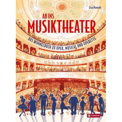 Tyrolia Ab ins Musiktheater Tyrolia Ab ins Musiktheater