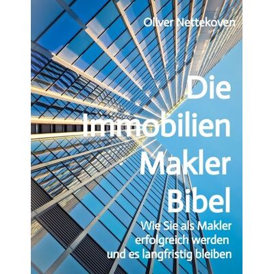 Tredition Die Immobilienmakler Bibel Tredition Die Immobilienmakler Bibel