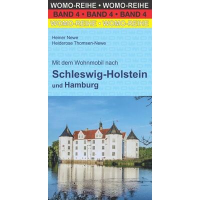Womo Mit dem Wohnmobil nach Schleswig-Holstein und Hamburg Womo Mit dem Wohnmobil nach Schleswig-Holstein und Hamburg