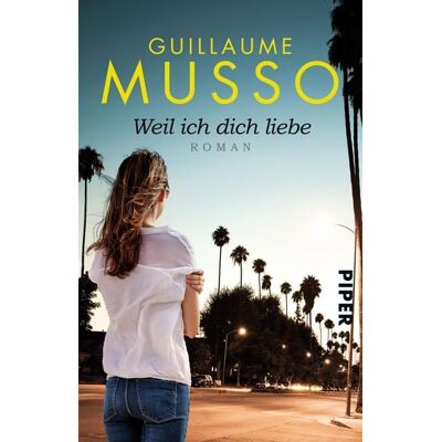 Piper ebooks Weil ich dich liebe Piper ebooks Weil ich dich liebe