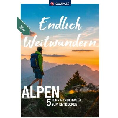 Kompass-Karten KOMPASS Endlich Weitwandern, Alpen (mit Alpenüberquerungen) Kompass-Karten KOMPASS Endlich Weitwandern, Alpen (mit Alpenüberquerungen)